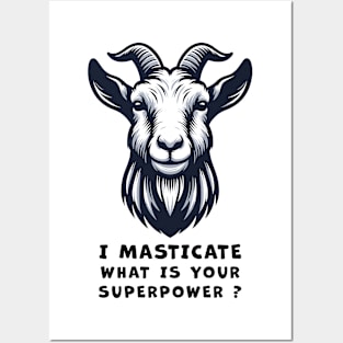 Funny Goat T-Shirt, I Masticate What is Your Superpower Graphic Tee, Unisex Cotton Shirt, Animal Humor, Gift for Friends Posters and Art